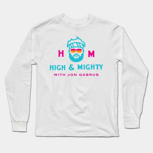 High and Mighty Podcast Fuccboi Long Sleeve TShirt TeePublic